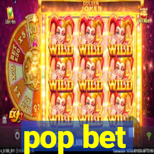 pop bet